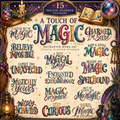A Touch of Magic Digital Scrapbook Titles & Word Art