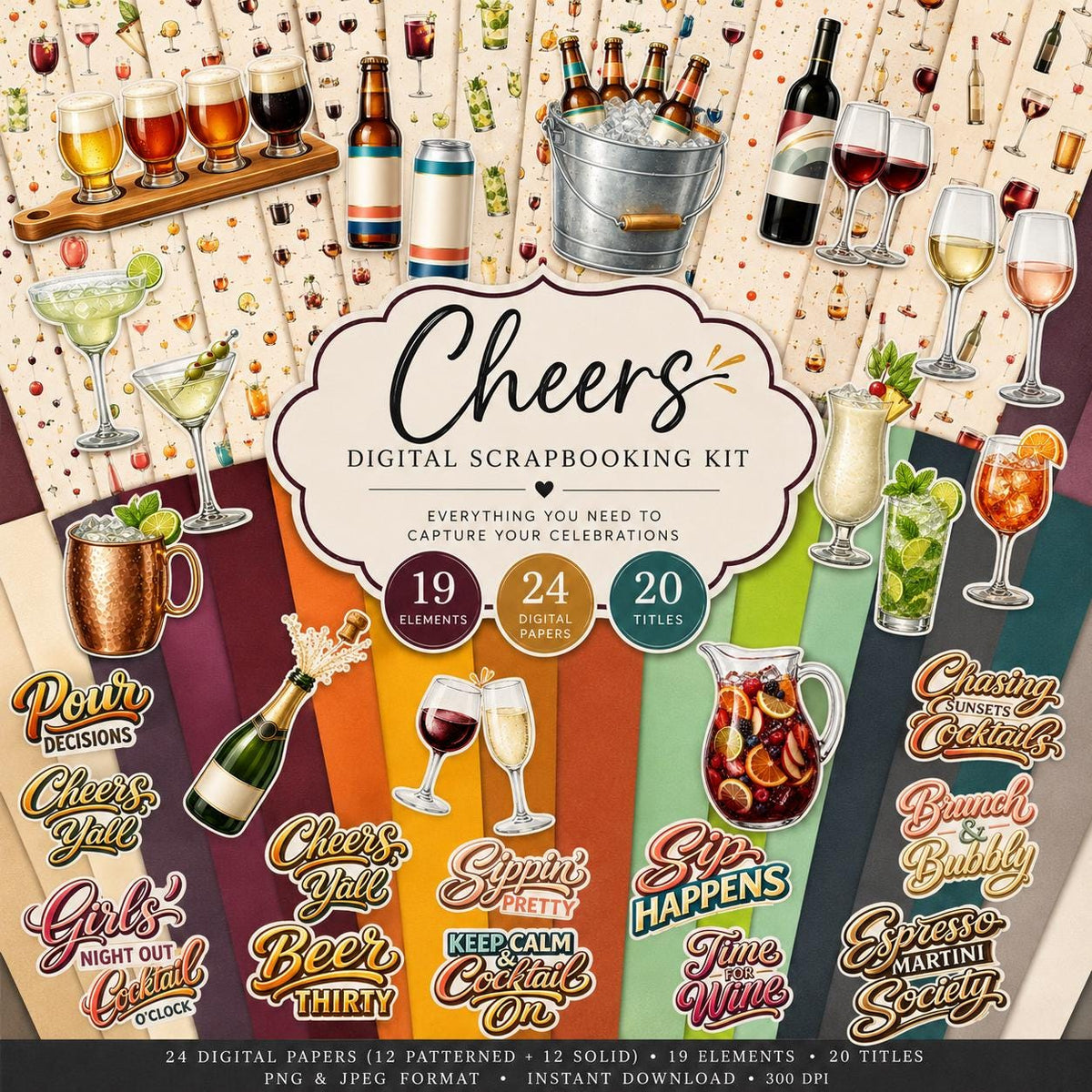 Cheers Digital Scrapbook Kit | Cocktail, Wine and Beer Scrapbook Bundle | 19 Elements, 24 Papers and 20 Titles | PNG and PDF